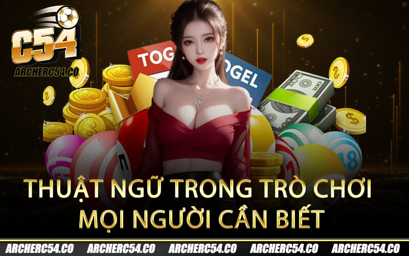 Thuật ngữ trong trò chơi mọi người cần biết